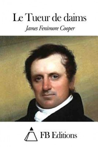 Książka Le Tueur de daims James Fenimore Cooper