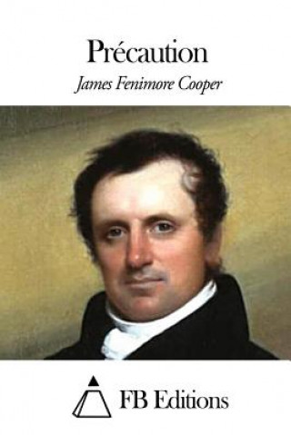 Kniha Précaution James Fenimore Cooper