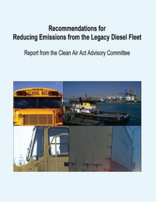 Carte Recommendations for Reducing Emissions from the Legacy Diesel Fleet U S Environmental Protection Agency