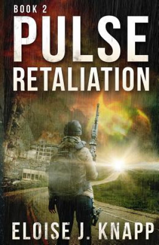 Kniha Pulse: Retaliation Eloise J Knapp