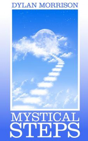 Knjiga Mystical Steps Dylan Morrison