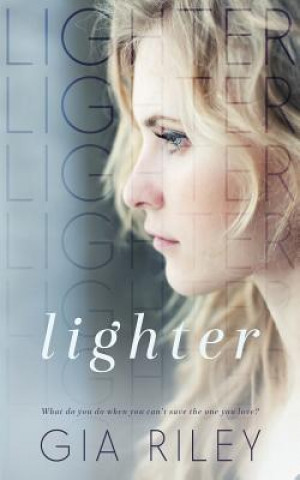 Knjiga Lighter Gia Riley