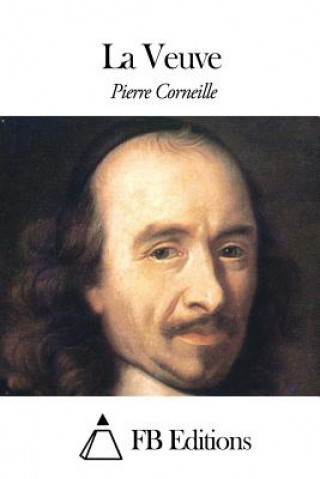 Kniha La Veuve Pierre Corneille