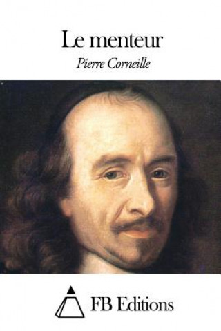 Kniha Le menteur Pierre Corneille