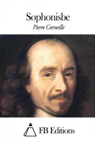 Książka Sophonisbe Pierre Corneille
