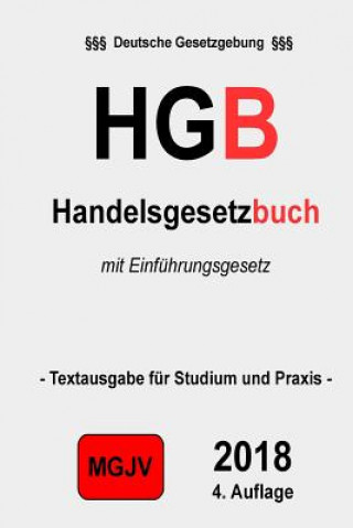 Kniha HGB - Handelsgesetzbuch: Handelsgesetzbuch Verlag Groelsv