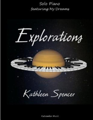 Kniha Explorations Kathleen Spencer