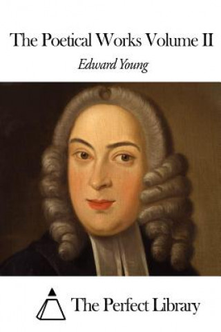 Livre The Poetical Works Volume II Edward Young