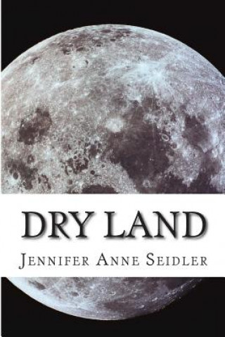Knjiga Dry Land Jennifer Anne Seidler