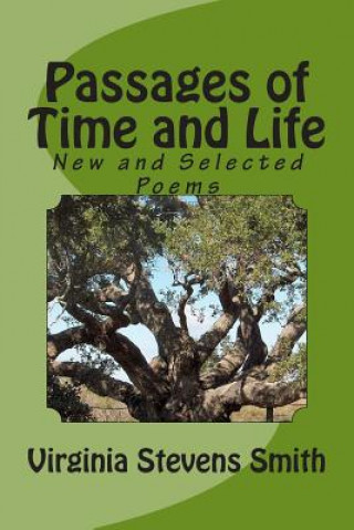 Knjiga Passages of Time and Life Virginia Stevens Smith