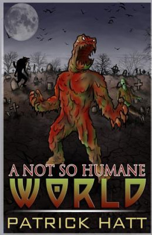 Buch A Not So Humane World Patrick Hatt