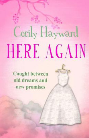 Knjiga Here Again Cecily Hayward
