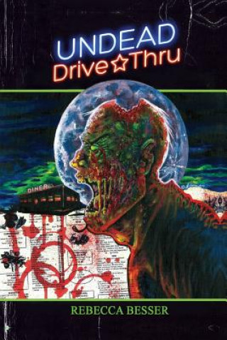 Boek Undead Drive-Thru Rebecca Besser