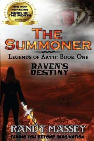 Kniha The Summoner: Ravens Destiny Randy Massey