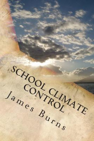 Knjiga School Climate Control James H Burns