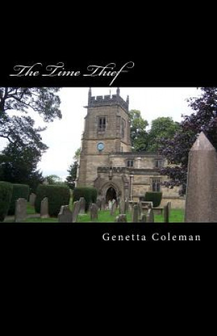 Knjiga The Time Thief Genetta Coleman