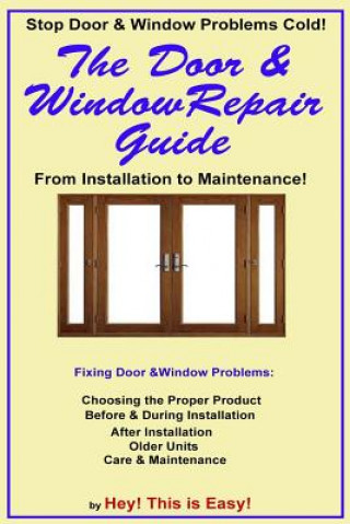 Carte The Door & Window Repair Guide: From Installation to Maintenance Hey This Is Easy