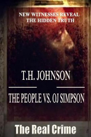 Kniha The People VS O.J. Simpson T H Johnson