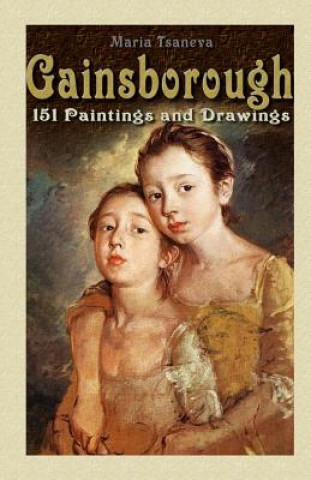 Libro Gainsborough: 151 Paintings and Drawings Maria Tsaneva