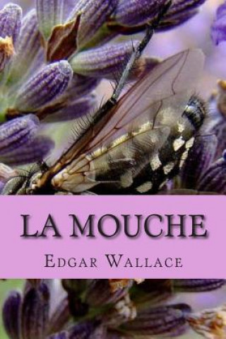 Knjiga La Mouche M Edgar Wallace