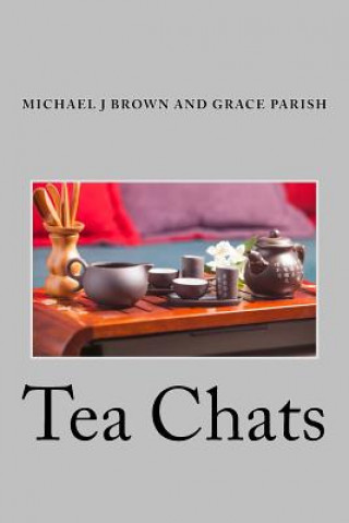 Book Tea Chats Michael J Browm