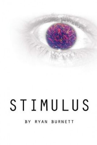 Knjiga Stimulus Ryan L Burnett