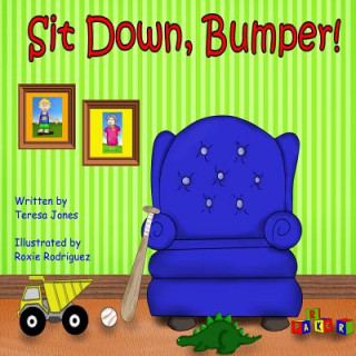 Książka Sit Down, Bumper Teresa Jones