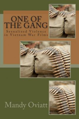 Knjiga Sexualized Violence in Vietnam War Films Mandy Oviatt