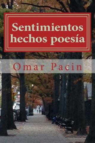 Livro Sentimientos hechos poesía Omar Pacin
