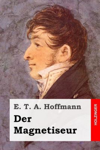 Livre Der Magnetiseur E. T. A. Hoffmann