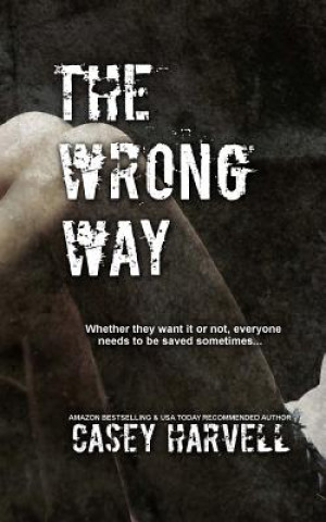 Boek The Wrong Way Casey Harvell