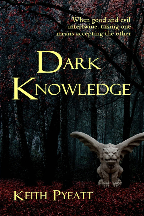 Knjiga Dark Knowledge Keith Pyeatt