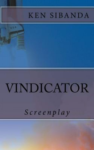 Kniha Vindicator: Screenplay Ken Sibanda