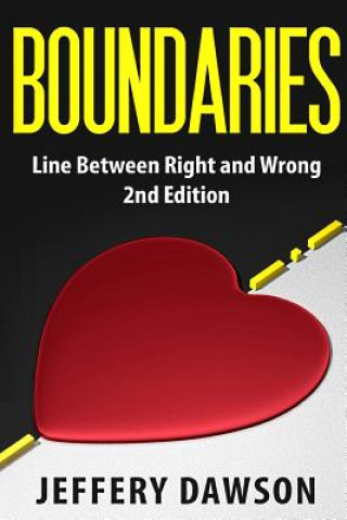 Kniha Boundaries: Line Between Right And Wrong Jeffery Dawson