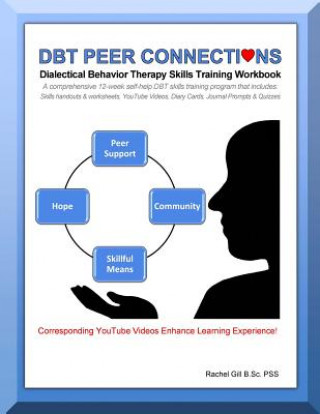 Boek DBT Peer Connections Dialectical Behavior Therapy Skills Training Workbook Rachel Cara Gill
