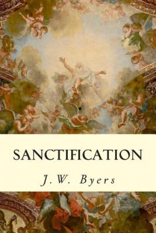 Knjiga Sanctification J W Byers