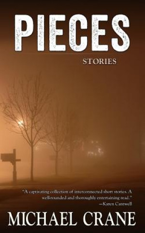 Kniha Pieces (stories) Michael Crane