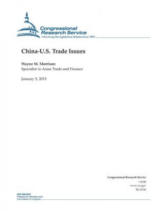 Buch China-U.S. Trade Issues Congressional Research Service