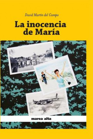 Könyv La inocencia de Maria David Martin del Campo