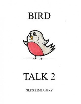 Kniha Bird Talk 2 Greg Zemlansky