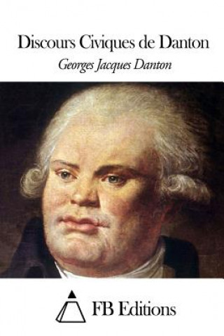 Carte Discours Civiques de Danton Georges Jacques Danton