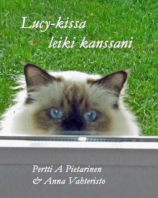 Kniha Lucy-kissa leiki kanssani Pertti a Pietarinen