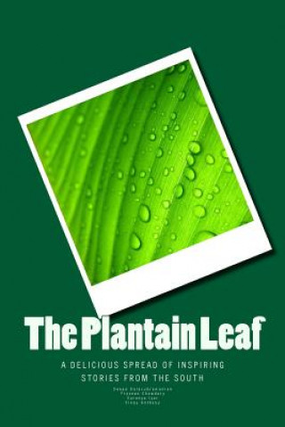 Kniha The Plantain Leaf MS Deepa Balasubramanian