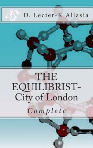 Kniha The Equilibrist: City of London D Lecter