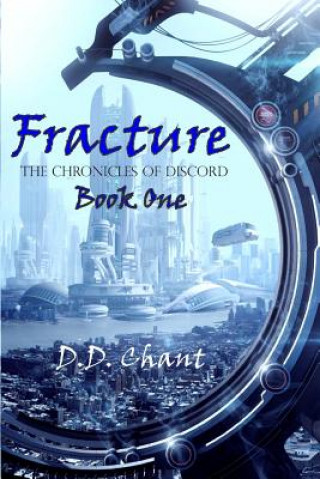 Knjiga Fracture D D Chant