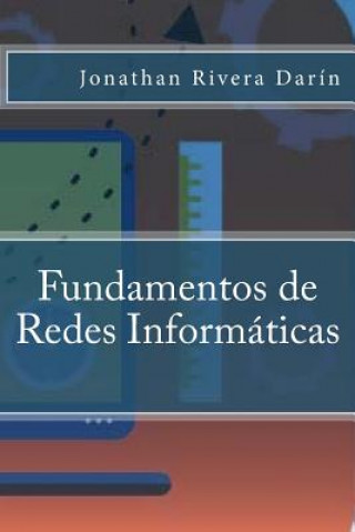 Knjiga Fundamentos de Redes Informáticas Jonathan Rivera Darin