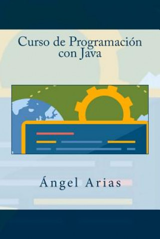 Boek Curso de Programación con Java Angel Arias