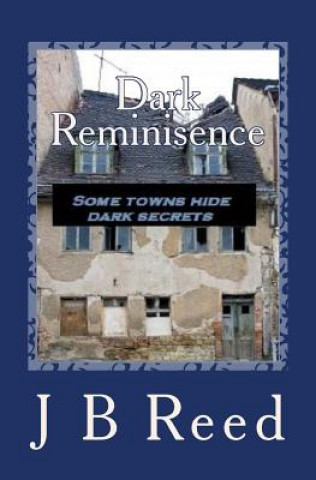 Livre Dark Reminisence J B Reed