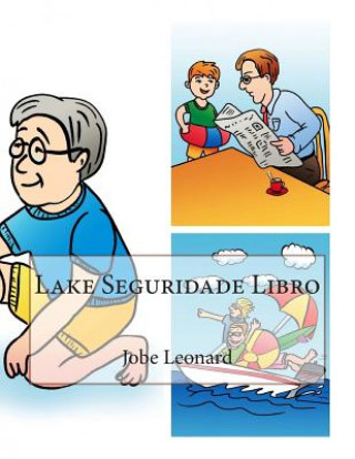 Kniha Lake Seguridade Libro Jobe Leonard