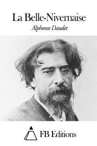 Kniha La Belle-Nivernaise Alphonse Daudet